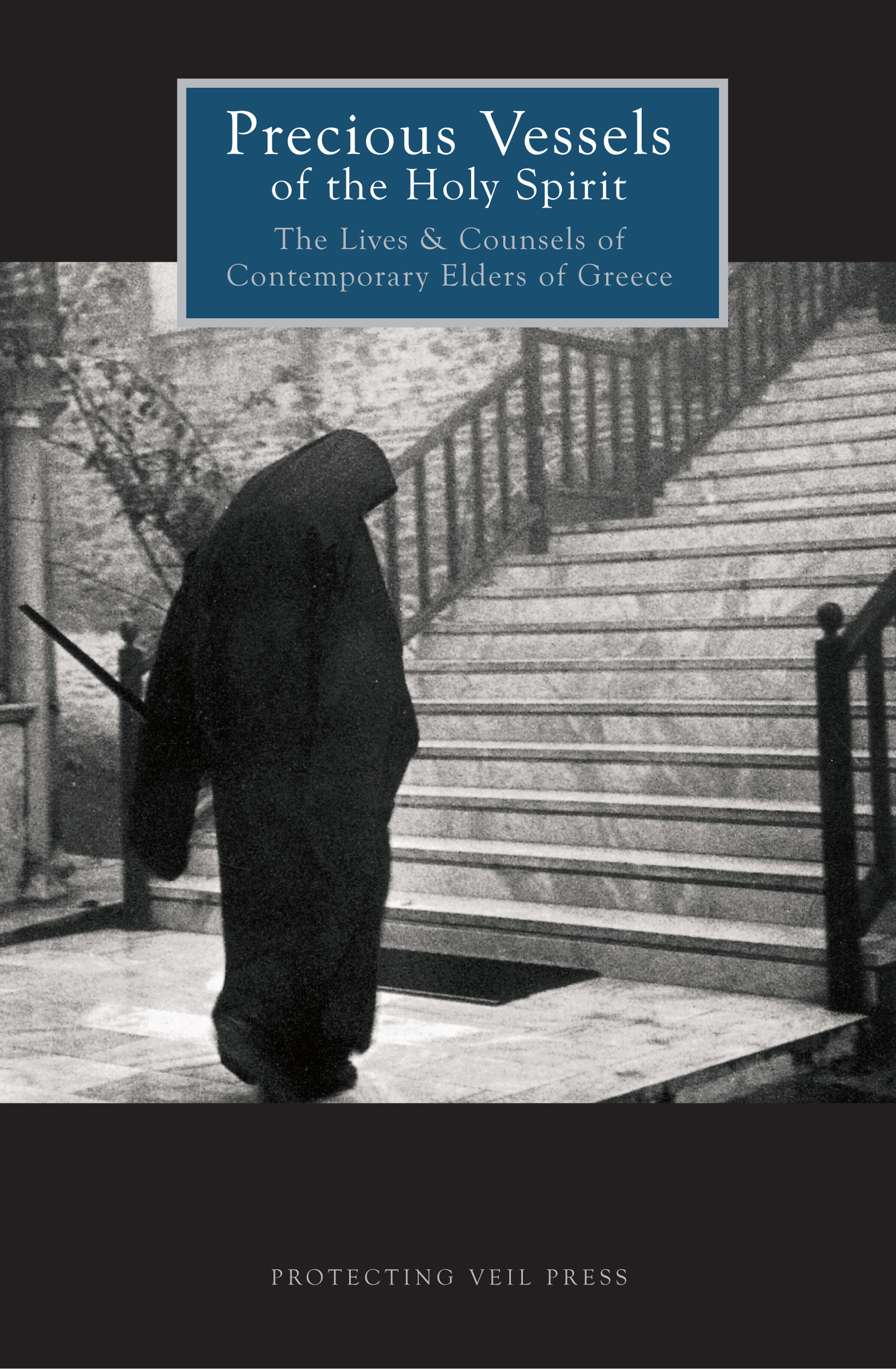 Book Cover: Herman Middleton - Precious Vessels of the Holy Spirit: The Lives and Counsels of Contemporary Elders of Greece